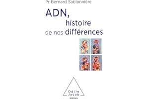 ADN, histoire de nos différences (French Edition)