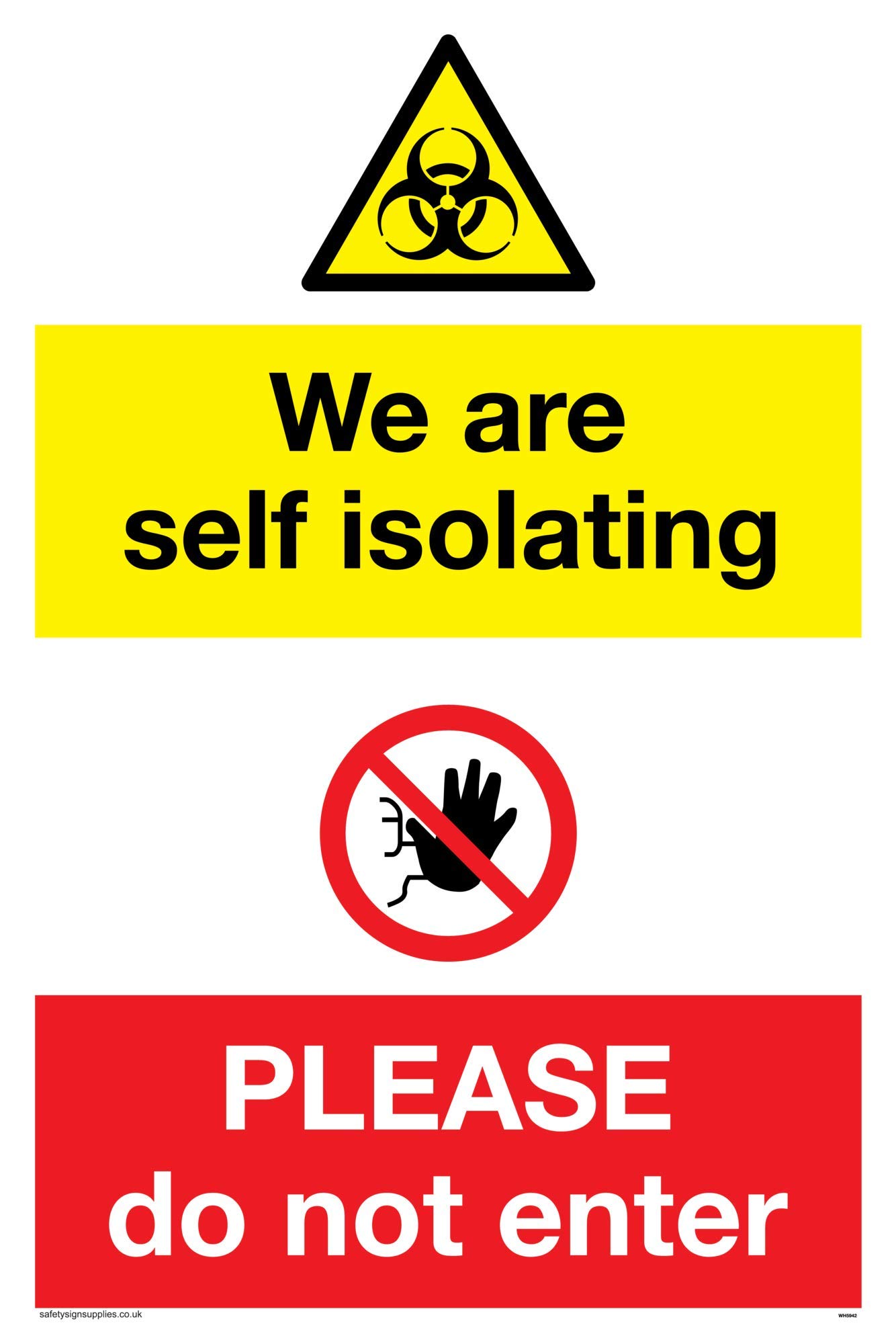 We are self isolating PLEASE do not enter sign - Plastic Semi-rigid 1mm
