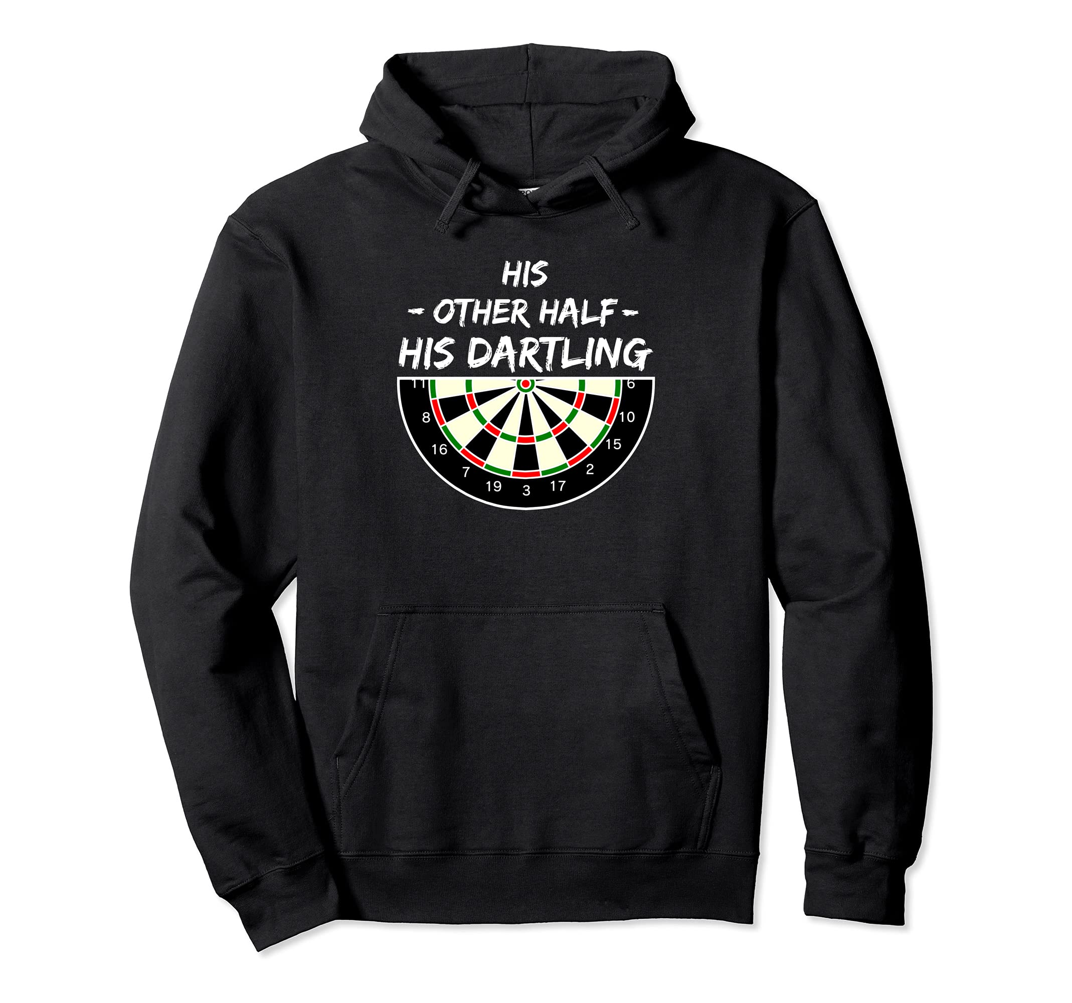 His other half - his dartling - darling darts player couple Pullover Hoodie