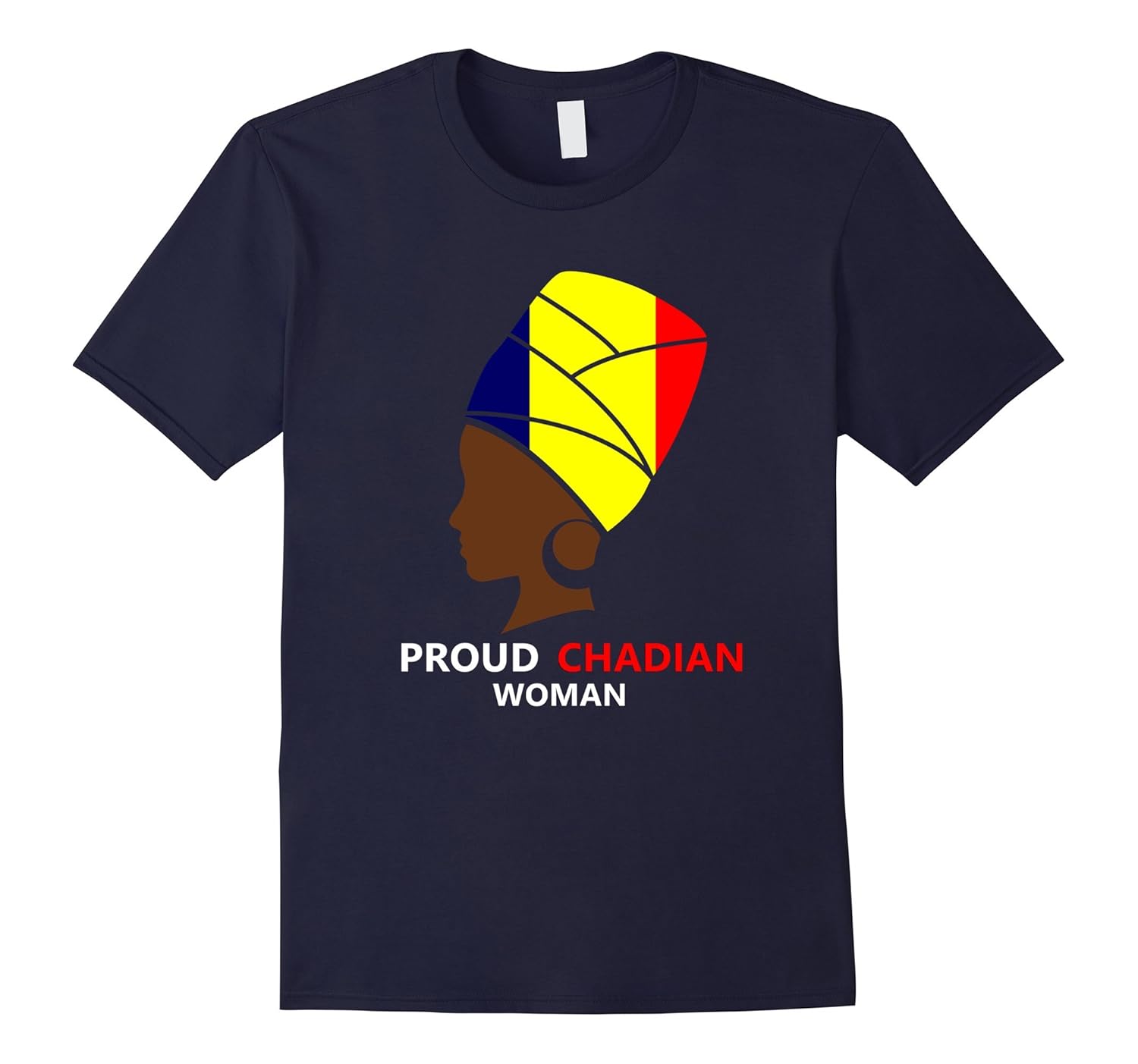 Proud Chadian Woman Chad Flag T-Shirt-ANZ