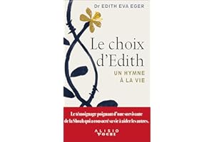 Le choix d'Edith - Un hymne à la vie