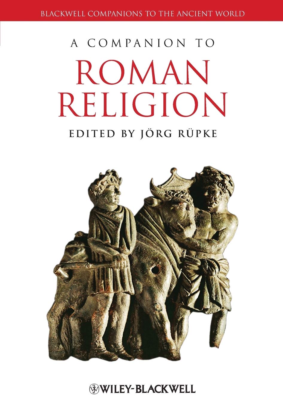 A Companion to Roman Religion: 124 (Blackwell Companions to the Ancient World)