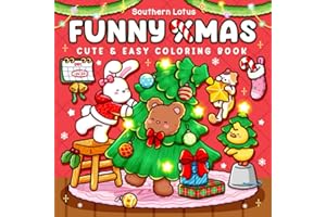 Funny Xmas: Coloring Book for Adults and Teens Featuring Fun and Cozy Christmas Scenes with Little Fuzzy Animals for Relaxati