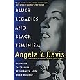 Blues Legacies and Black Feminism: Gertrude "Ma" Rainey, Bessie Smith, and Billie Holiday