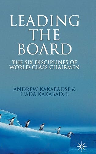 Download Leading the Board: The Six Disciplines of World Class Chairmen PDF