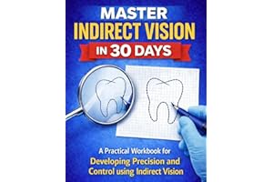 Master Indirect Vision in 30 Days: A Practical Workbook for Developing Precision and Control using Indirect Vision