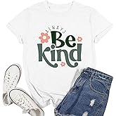 Ascrazy Be Kind Shirt for Women Kindness Teacher T-Shirt Inspirational Teacher Tee Tops