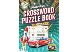 Retro Fun Large Print Crossword Puzzle Book for Seniors & Adults: Unlock Nostalgic Memories From the 1950s-1990s to Keep Your Brain Buzzing (Timeless Gift for Seniors)