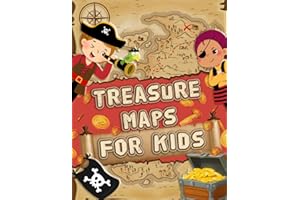 Treasure Maps for Kids: Become a Treasure Hunter on Mysterious Islands