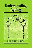 Understanding Ageing