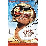 Fear and Loathing in Las Vegas: A Savage Journey to the Heart of the American Dream