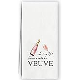 Bnzolyoia Pink Champagne Kitchen Towels - Champagne Gifts for Women, Pink Home Bar Bar Cart Decor, I was Told There Would Be Veuve Funny Dish Towels for Kitchen Decorative 16x24