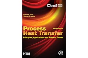 Process Heat Transfer: Principles, Applications and Rules of Thumb