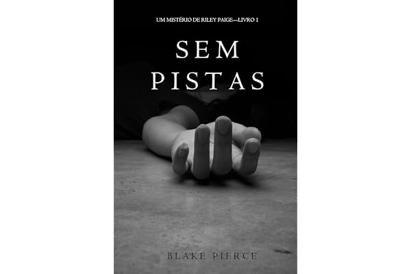 Sem Pistas (um Mistério de Riley Paige –Livro 1)