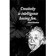 MP Printing Albert Einstein- Featuring A Quote From Theoretical Physicist Who Developed The Theory Of Relativity: Creativity Is Intelligence Having Fun (11" x 17")