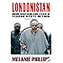 Londonistan: Britain's Terror State from Within
