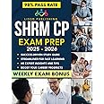 SHRM-CP Exam Prep: Grow Your Career & Develop Strategic HR Skills | Discover a Comprehensive & Stress-Free Study Guide with Mock Exams, Detailed Answers & Real-World Business Scenarios