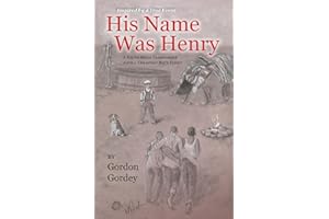 His Name Was Henry