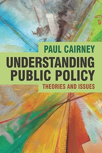 Download Understanding Public Policy: Theories and Issues PDF