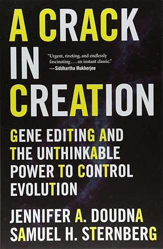 Download A Crack in Creation: Gene Editing and the Unthinkable Power to Control Evolution PDF