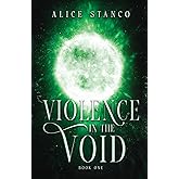 Violence in the Void