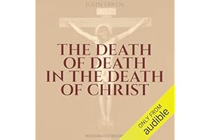 The Death of Death in the Death of Christ