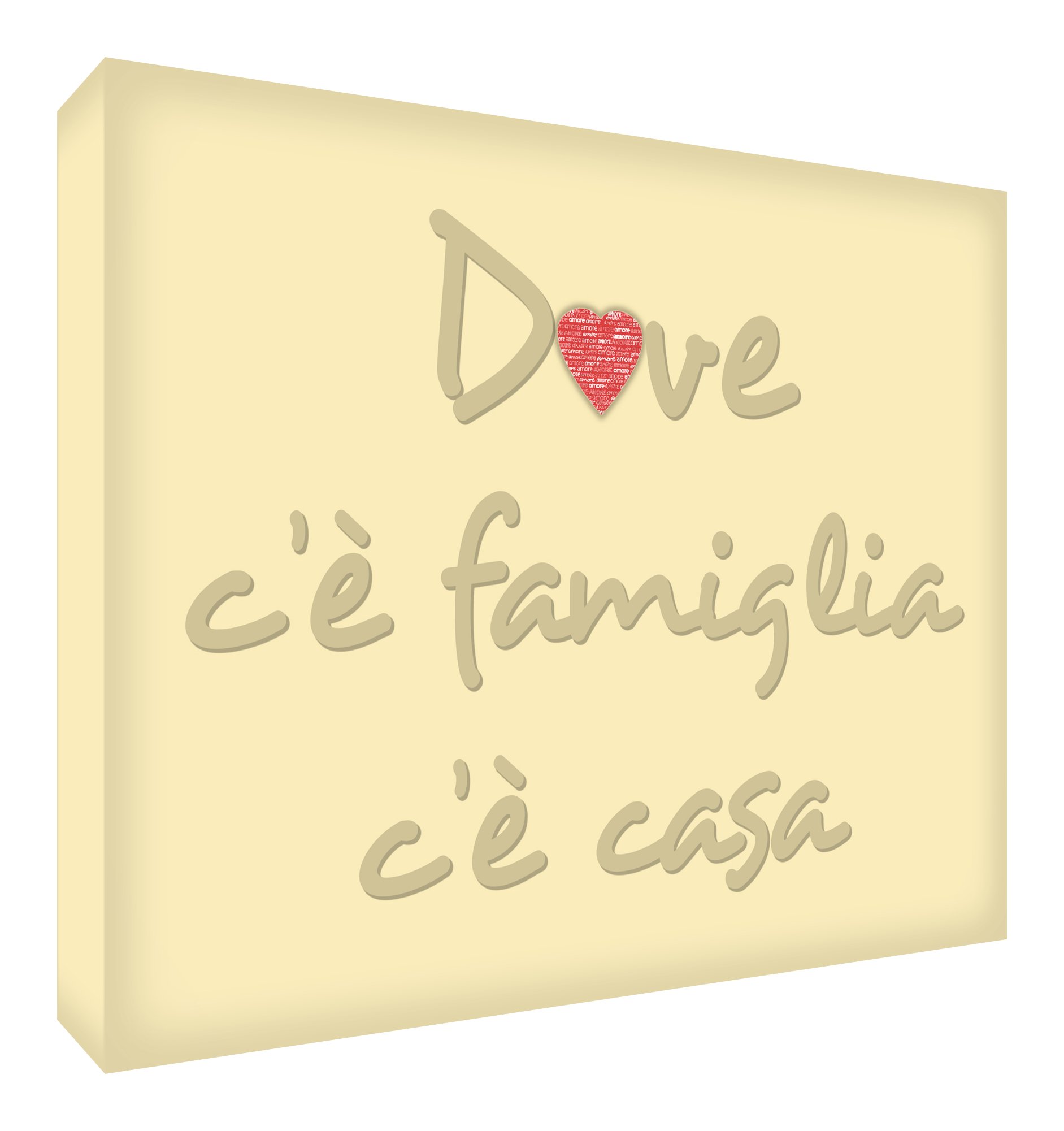 Dove C è Famiglia C è Casa