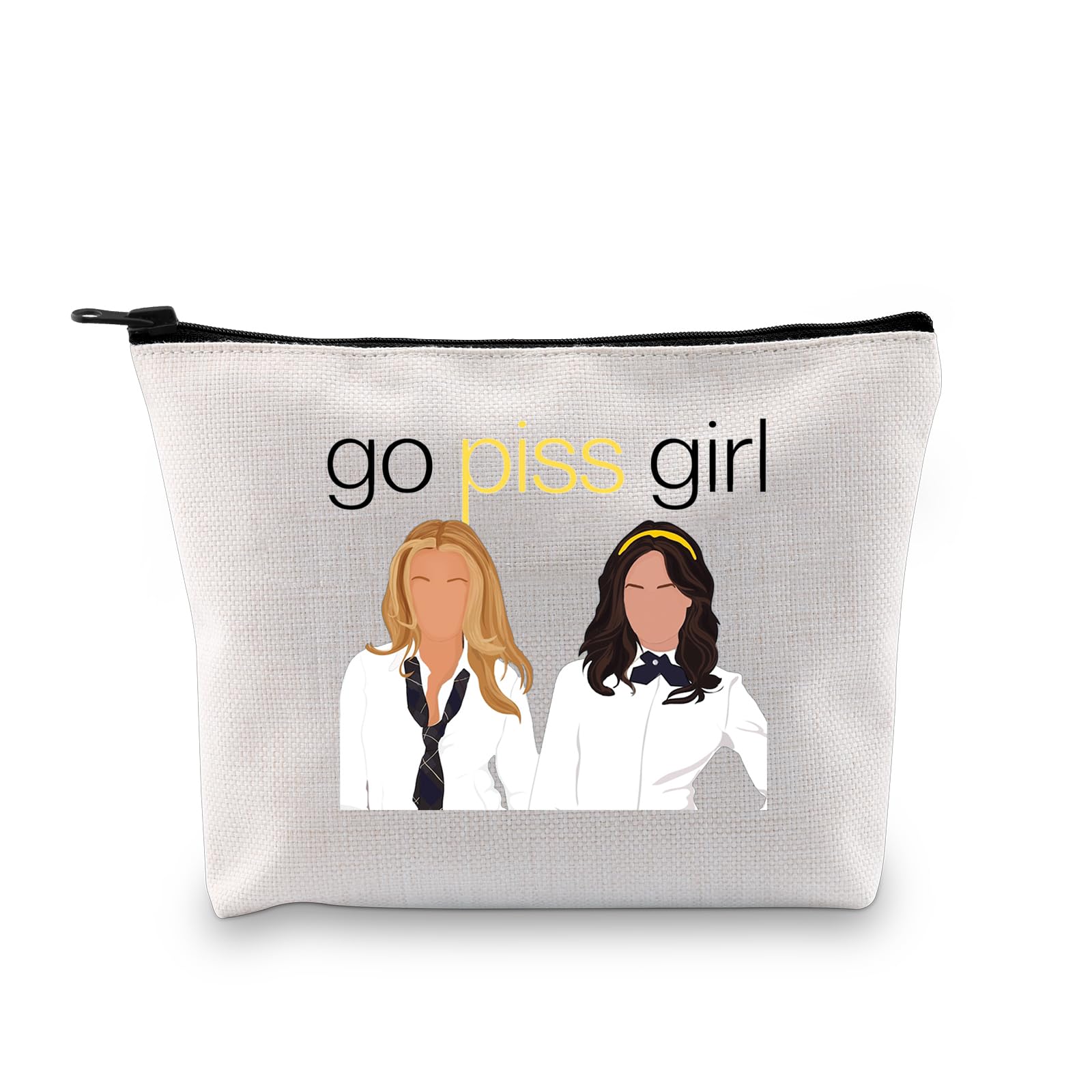 PYOUL TV Show Inspired Gift Go Piss Girl Makeup Bag Blair and Serena Cosmetic Bag Youth Idol Drama Lover Gift TV Show Merch (Go Piss Girl Bag)