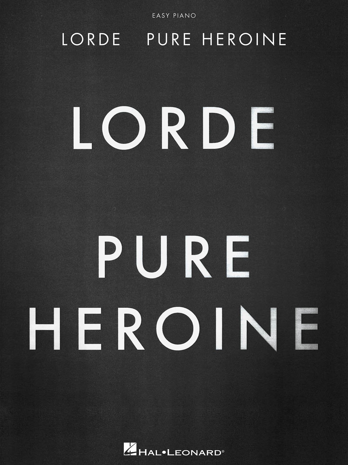 Lorde: Pure Heroine (Easy Piano)