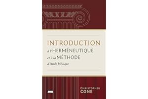 Introduction à l'herméneutique et à la méthode d'étude biblique (Prolegomena On Biblical Hermeneutics and Method) (French Edi