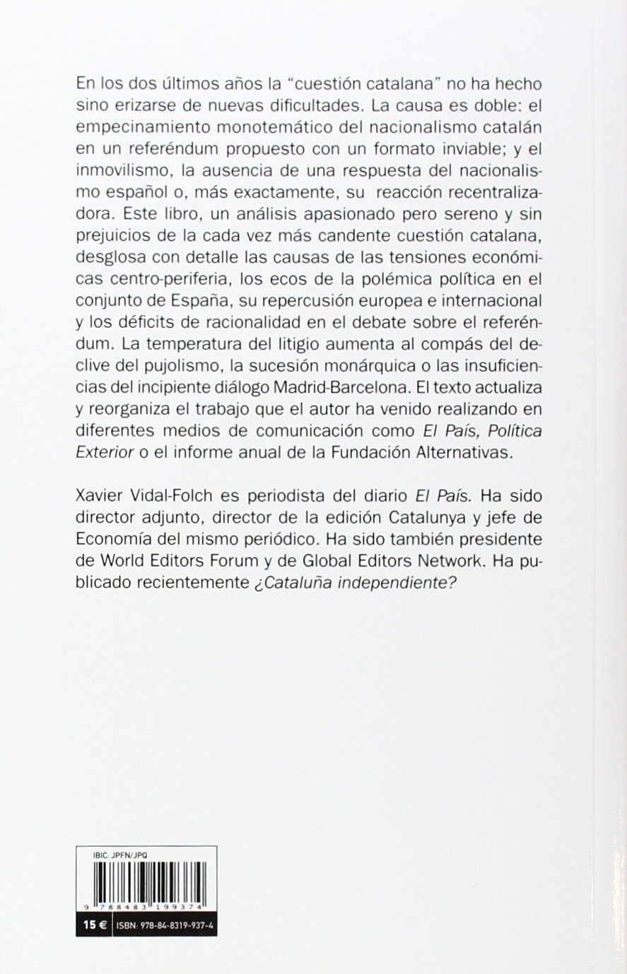 Cuando Ha Sido Cataluña Un Pais Cataluña ante España (Spanish Edition): Vidal Folch, Xavier: 9788483199374:  Amazon.com: Books