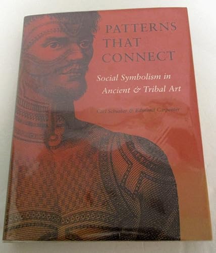Download Patterns That Connect: Social Symbolism in Ancient & Tribal Art PDF