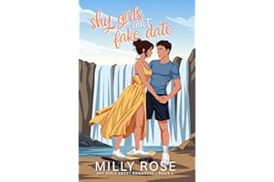 Shy Girls Can't Fake Date: YA Romance: A Teen Love Story Set In High School (Shy Girls Sweet Romances)