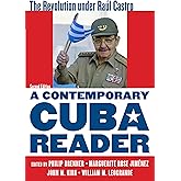 A Contemporary Cuba Reader: The Revolution under Raúl Castro