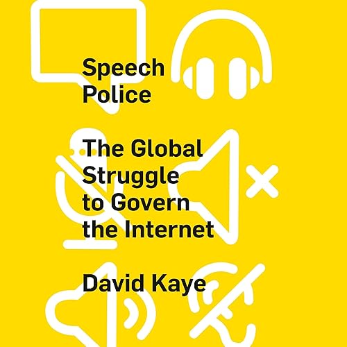 Download Speech Police: The Global Struggle to Govern the Internet PDF
