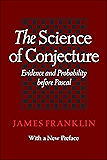 The Science of Conjecture