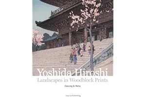 Yoshida Hiroshi : Landscapes in Woodblock Prints (Featuring 84 Works)