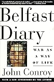 Belfast Diary: War as a Way of Life
