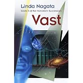 Vast (The Nanotech Succession Book 3)