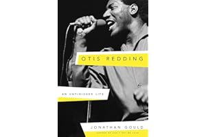 Otis Redding: An Unfinished Life