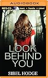Look Behind You