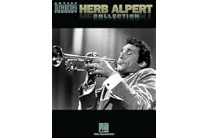 Herb Alpert Collection Trumpet Artist Transcriptions | Jazz Trumpet Sheet Music Book | Note-for-Note Transcriptions of 18 Classic Hits | Hal Leonard Music Book for Jazz Trumpet Players
