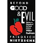 Beyond Good & Evil: Prelude to a Philosophy of the Future