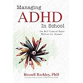 Managing ADHD in School: The Best Evidence-Based Methods for Teachers