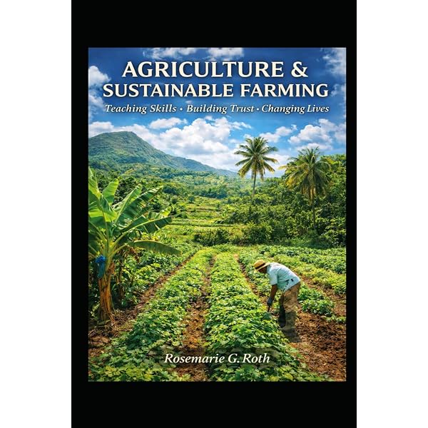 Farming for Us All: Practical Agriculture and the Cultivation of