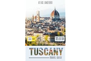 Tuscany Travel Guide: Where to Go, What to See, and How to Make It Count (Gray Version)