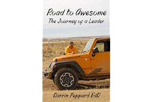 Road to Awesome: The Journey of a Leader