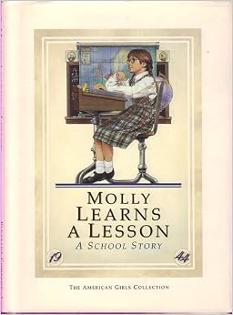 Molly learns a lesson: A school story (The American girls collection ...