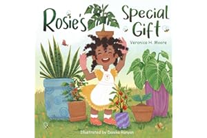 Rosie's Special Gift: A Mother and Daughter Love Journey with Plants