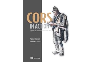 CORS in Action: Creating and consuming cross-origin APIs